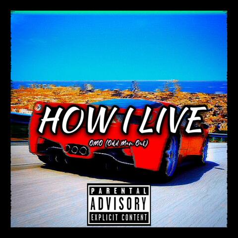 How I Live