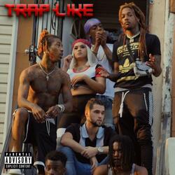 Trap Like (feat. Slick Pusha & Pharaoh Savage)