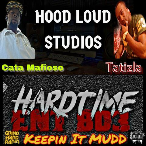 Keepin' It Mudd (feat. . Tatizla)