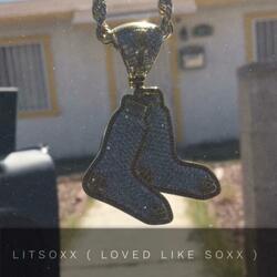 Loved Like Soxx