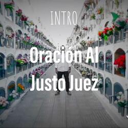 Intro-Oracion Al Justo Juez