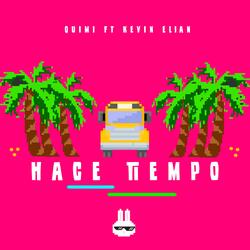 Hace Tiempo (feat. Kevin Elian)