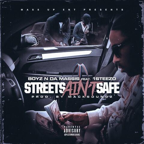 Streets Ain't Safe