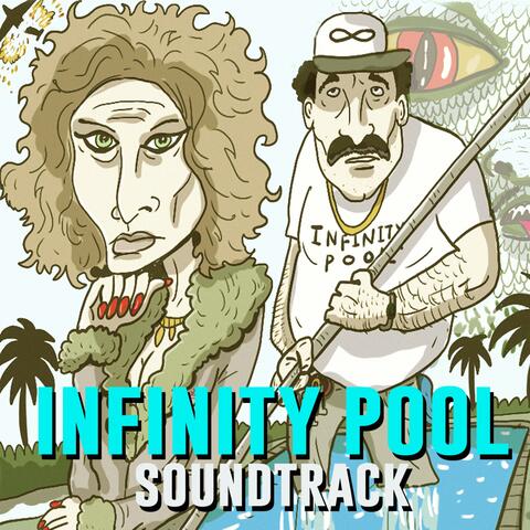 Infinity Pool (Original Soundtrack)