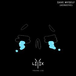 Save Myself (feat. Siera)