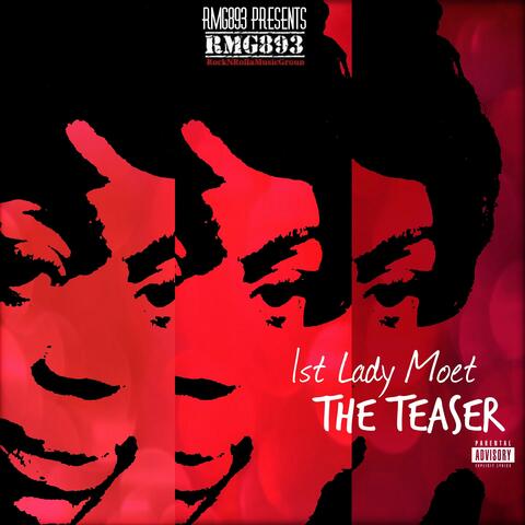 1st Lady Moet the Teaser