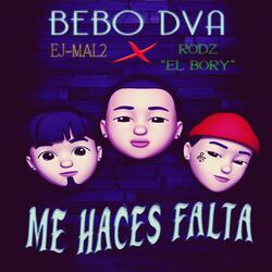 Me Haces Falta (feat. EJ Mal2 & Rodz el Bory)