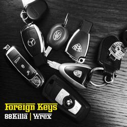 Foreign Keys (feat. Wrex)