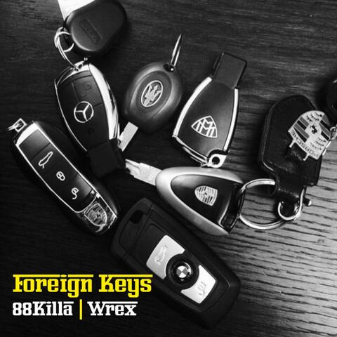 Foreign Keys (feat. Wrex)