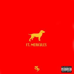 I'm a Dog (feat. Merkules)