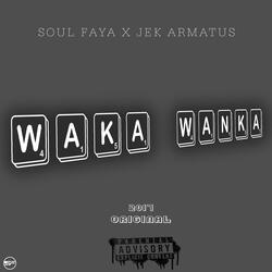 WakaWanka (feat. Jek Armatus)