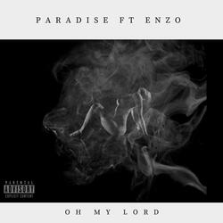 Oh My Lord (feat. Enzo)