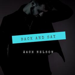 Back and Say