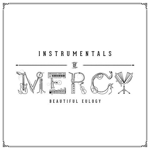 Instruments of Mercy (Instrumentals)