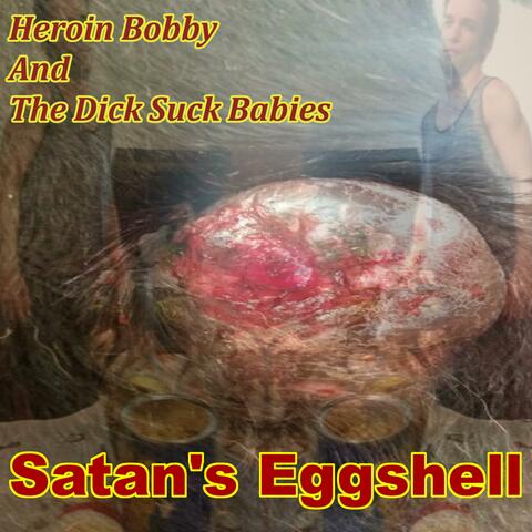 Satan's Eggshell