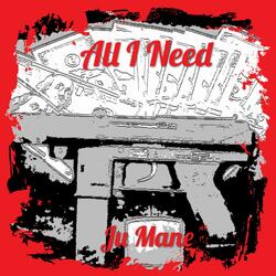 All I Need