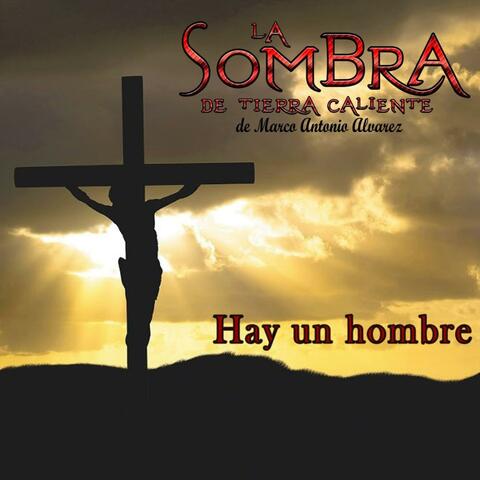 Hay Un Hombre