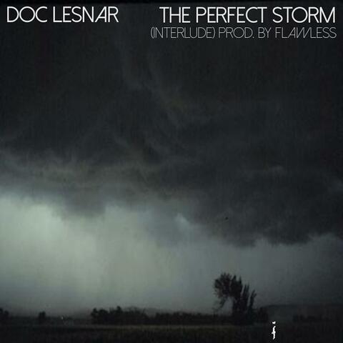 The Perfect Storm