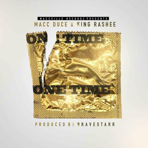 One Time (feat. King Rashee)