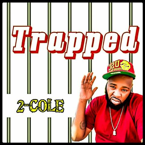 Trapped