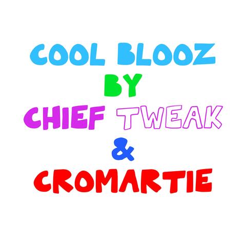 Cool Blooz (feat. Cromartie)
