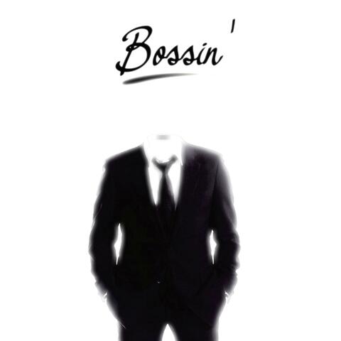 Bossin'
