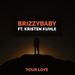 Your Love (feat. Kristen Kuhle)