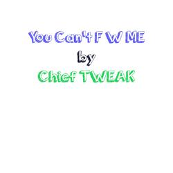 You Can't F W Me