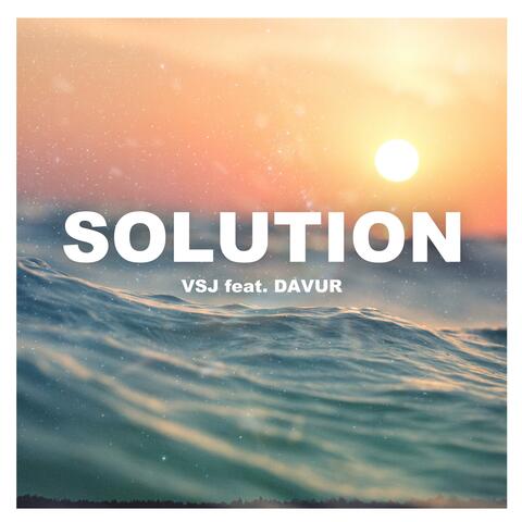 Solution (feat. Davur)