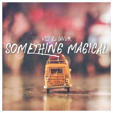 Something Magical (feat. Davur)