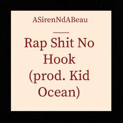 Rap Shit No Hook