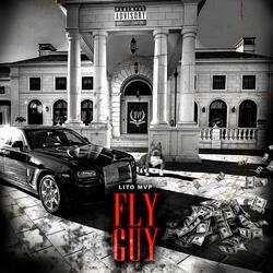 Fly Guy (feat. Sam Sneak)