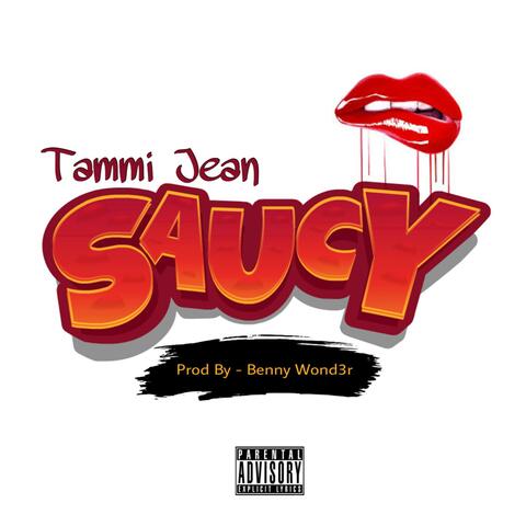 Saucy