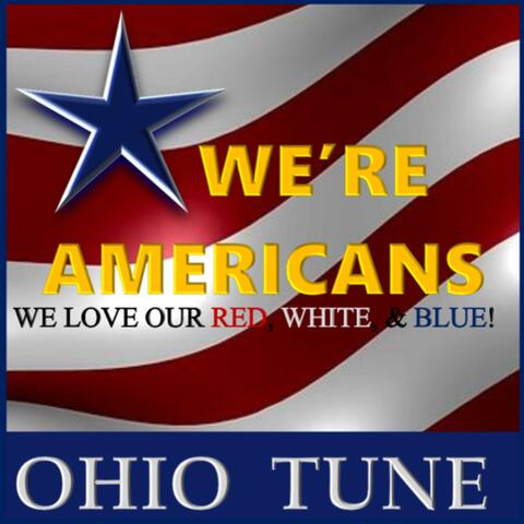 We're Americans