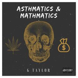 Asthmactics & Mathmatics