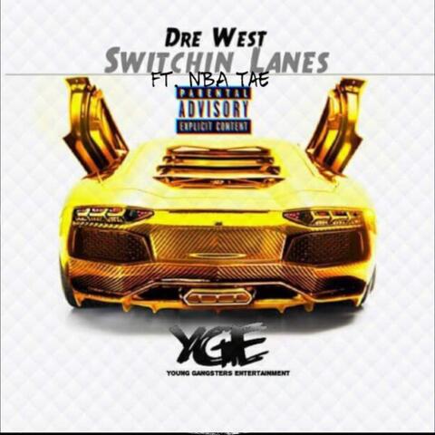 Switchin' Lanes (feat. NBA Tae)