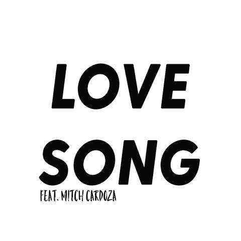 Love Song (feat. Mitch Cardoza)