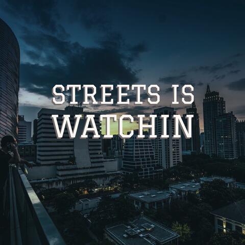Streets Is Watchin' (feat. Dominique)