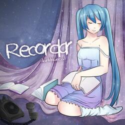 Recordar (feat. Hatsune Miku & Circusp)