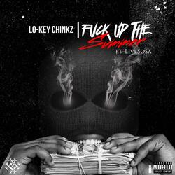 Fuck Up the Summer (feat. LiveSosa)