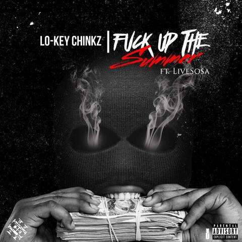 Fuck Up the Summer (feat. LiveSosa)