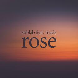 Rose (feat. Mads)