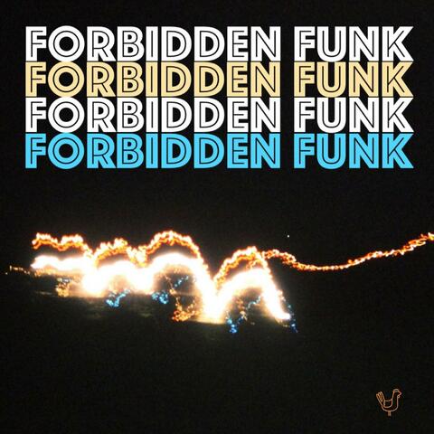 Forbidden Funk (feat. W.O.L.F.Y)