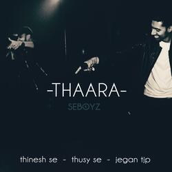 Thaara (feat. Se Boyz & Jegan Tjp)