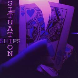 Situationships (feat. Cynthia T)