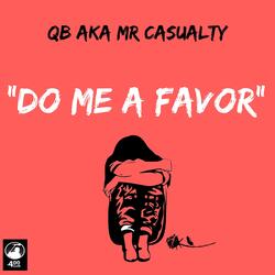 Do Me a Favor (Say Goodnight)