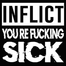 You're Fucking Sick