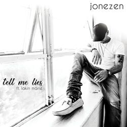 Tell Me Lies (feat. Lakin Marie)