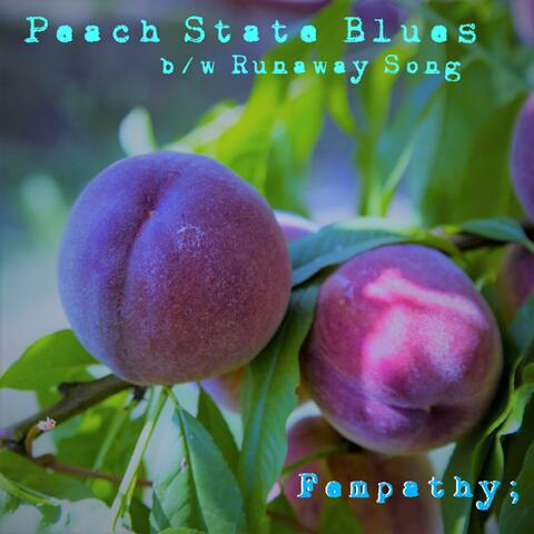 Peach State Blues (B/W Runaway Song)