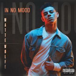 In No Mood